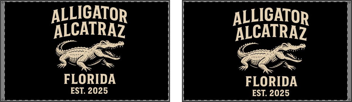 Alligator Alcatraz Double Sided Flag Alligator Alcatraz Double Sided Flag