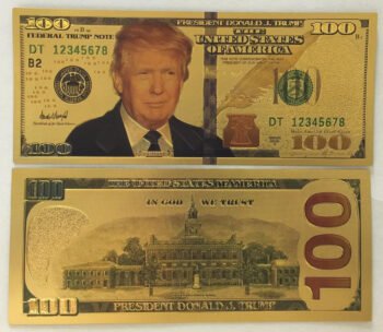 Authentic $100 President Donald Trump Authentic 24kt Gold Plated