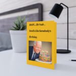 Biden Sniffing Cake Funny Birthday Greeting Card