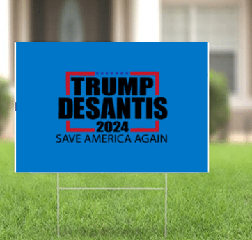 Blue Trump DeSantis Save America 2024 Yard Sign w/ Stake Blue Trump DeSantis Save America 2024 Yard Sign w/ Stake
