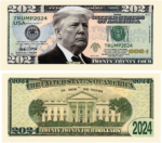 Donald Trump 2024 Novelty Dollar Bill – Pack of 25
