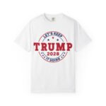 Donald Trump 2028 White T-Shirt Let’s Keep it Going