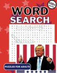 Donald Trump Crossword Puzzle Book for Adults 500+ Word Puzzles