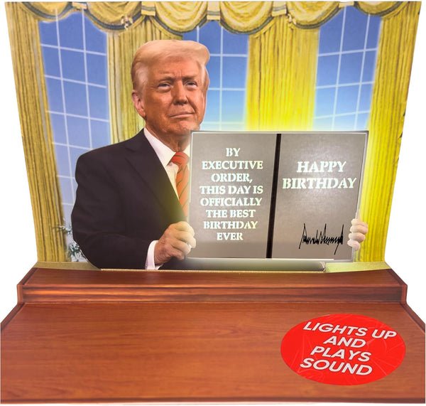 Donald Trump Executive Order Talking Birthday Card with Lights & Sound Donald Trump Executive Order Talking Birthday Card with Lights & Sound