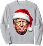 Donald Trump Santa Hat Christmas Sweatshirt