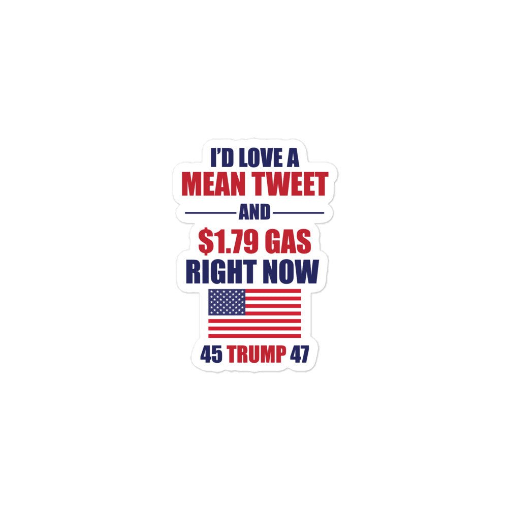 Id Love a Mean Tweet and $1.79 Gas Sticker Id Love a Mean Tweet and $1.79 Gas Sticker