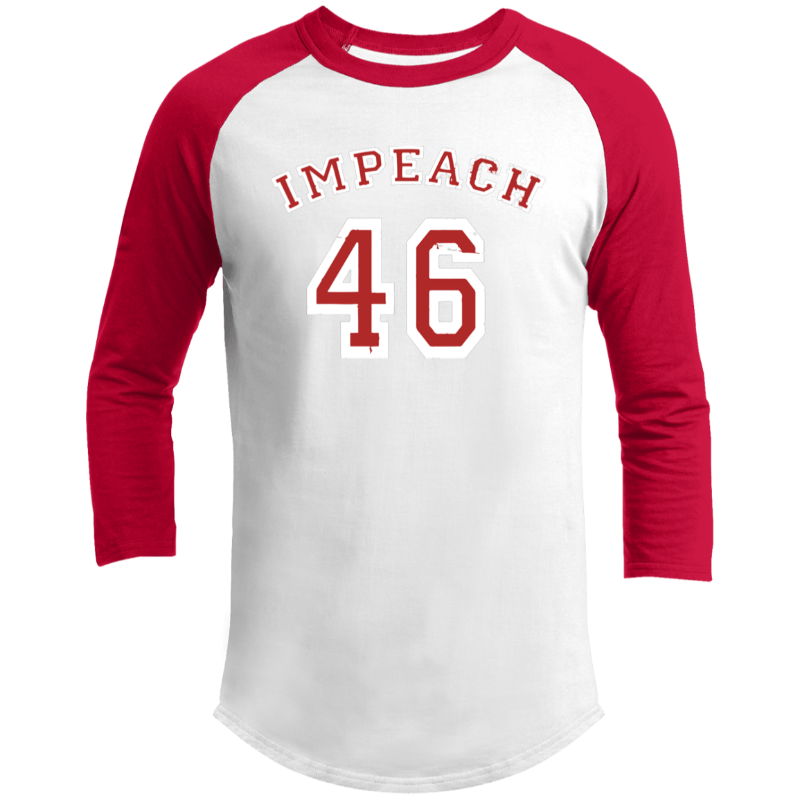 Impeach 46 Anti-Biden Raglan Sleeve Shirt Impeach 46 Anti-Biden Raglan Sleeve Shirt