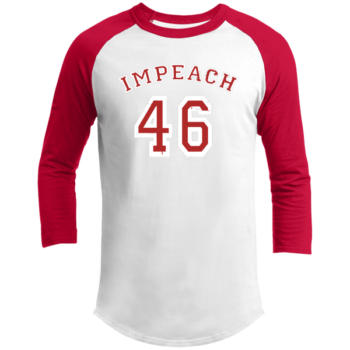 Impeach 46 Anti-Biden Raglan Sleeve Shirt