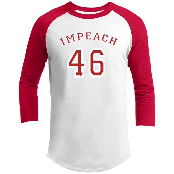 Impeach 46 Anti-Biden Raglan Sleeve Shirt Impeach 46 Anti-Biden Raglan Sleeve Shirt