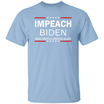 Impeach Biden T-Shirt