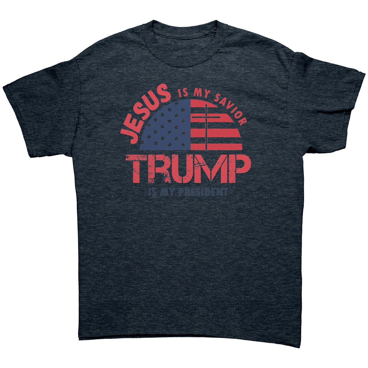 jesus is my savior trump is my president tee jesus is my savior trump is my president tee