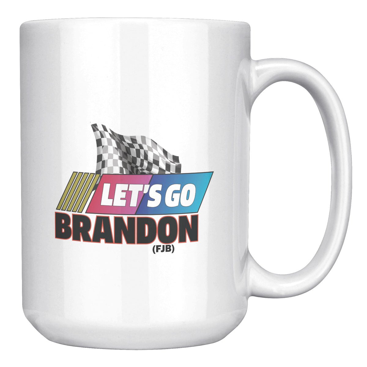Lets Go Brandon White Mug Lets Go Brandon White Mug