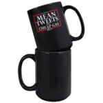 Mean Tweets & Cheap Gas Mug black