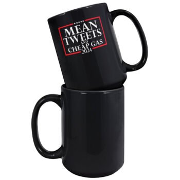 Mean Tweets & Cheap Gas Mug black