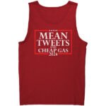 Mean Tweets & Cheap Gas Tank Top