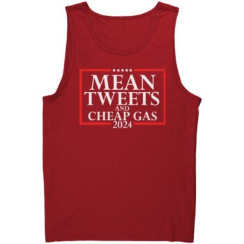 Mean Tweets & Cheap Gas Tank Top