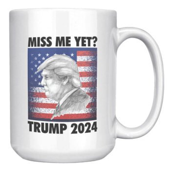Miss me yet Mug