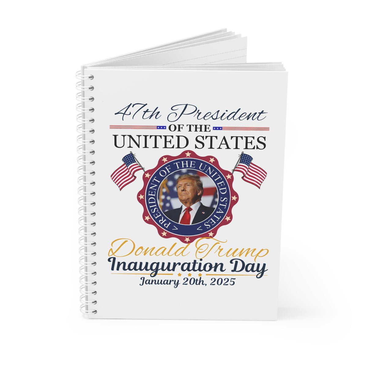 Official Donald Trump 47th Presidential Inauguration Journal Planner Spiral Notebook Official Donald Trump 47th Presidential Inauguration Journal Planner Spiral Notebook