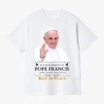 Pope Francis Memorial T-Shirt