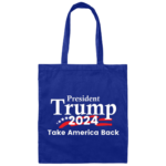 President Trump 2024 Take America Back Canvas Tote Bag