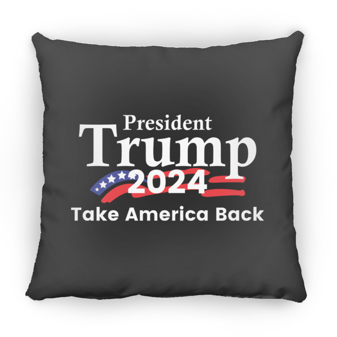President Trump 2024 Take America Back Large Square Pillow President Trump 2024 Take America Back Large Square Pillow