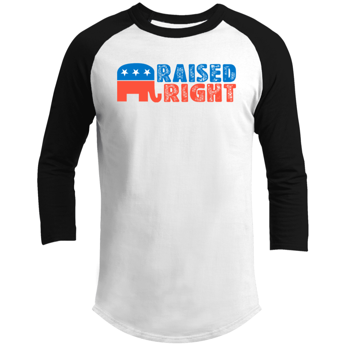 Raised Right Republican GOP Raglan Sleeve Shirt Raised Right Republican GOP Raglan Sleeve Shirt