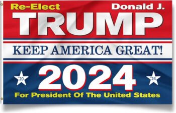 Re-Elect Donald J Trump Keep America Great 2024 Flag
