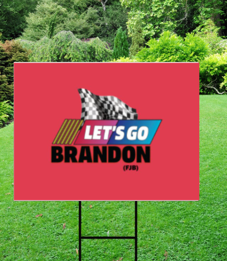 Red Lets Go Brandon Trump 2024 Yard Sign w/ Stake for Lawn Red Lets Go Brandon Trump 2024 Yard Sign w/ Stake for Lawn