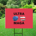 Red Ultra MAGA Trump 2024 Yard Sign w/ Stake