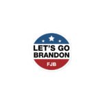 Round Let’s Go Brandon #fjb Sticker