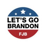 Round Let’s Go Brandon #fjb Sticker
