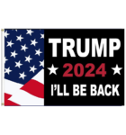 Trump 2024 I'll Be Back Banner