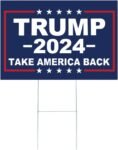 Trump 2024 Yard Sign with Stake Take America Back