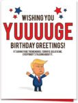 Trump HUGE Birthday Greeting Card 8.5″ x 11″ Jumbo Birthday Card