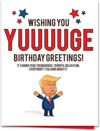 Trump HUGE Birthday Greeting Card 8.5" x 11" Jumbo Birthday Card