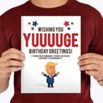 Trump HUGE Birthday Greeting Card 8.5″ x 11″ Jumbo Birthday Card