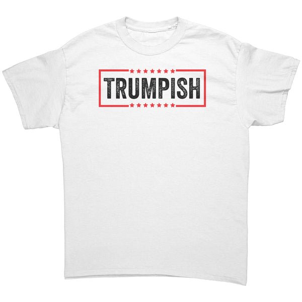 Trumpish T-Shirt - Donald Trump 2024 Trumpish T-Shirt - Donald Trump 2024