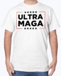 Ultra MAGA Donald Trump T-Shirt