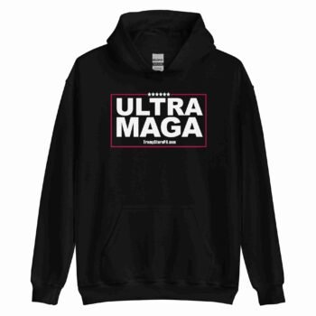 ULTRA MAGA Hoodie
