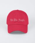 We the People Embroidered Unstructured Cap