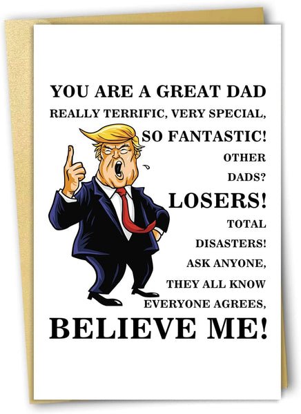 You are a Great Dad Donald Trump Fathers Day Card You are a Great Dad Donald Trump Fathers Day Card